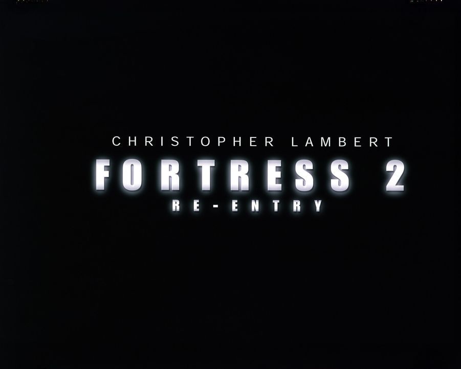 "Fortress 2 - Die Festung" - Originaltitel-Logo - Bildquelle: Sony Pictures Television International. All Rights Reserved.