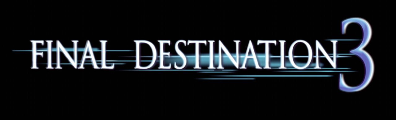 FINAL DESTINATION 3 - Logo - Bildquelle: 2005   Warner Brothers